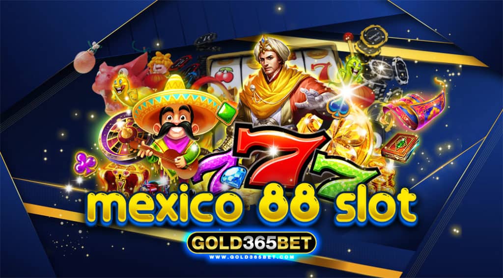 mexico 88 slot